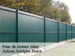 Pose de cloture  ahuy-21121 Artisan Adolphe Pierre